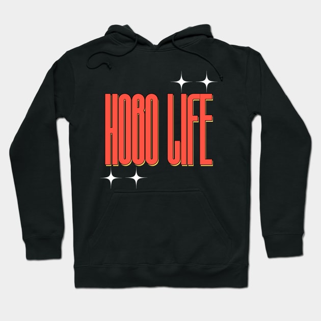 Hobo Life Faded Thrift Style Retro Design Hoodie by Yuri's art